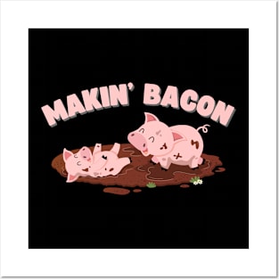 Funny Pigs Making Bacon Tee Nice Pork Breakfast Women Posters and Art